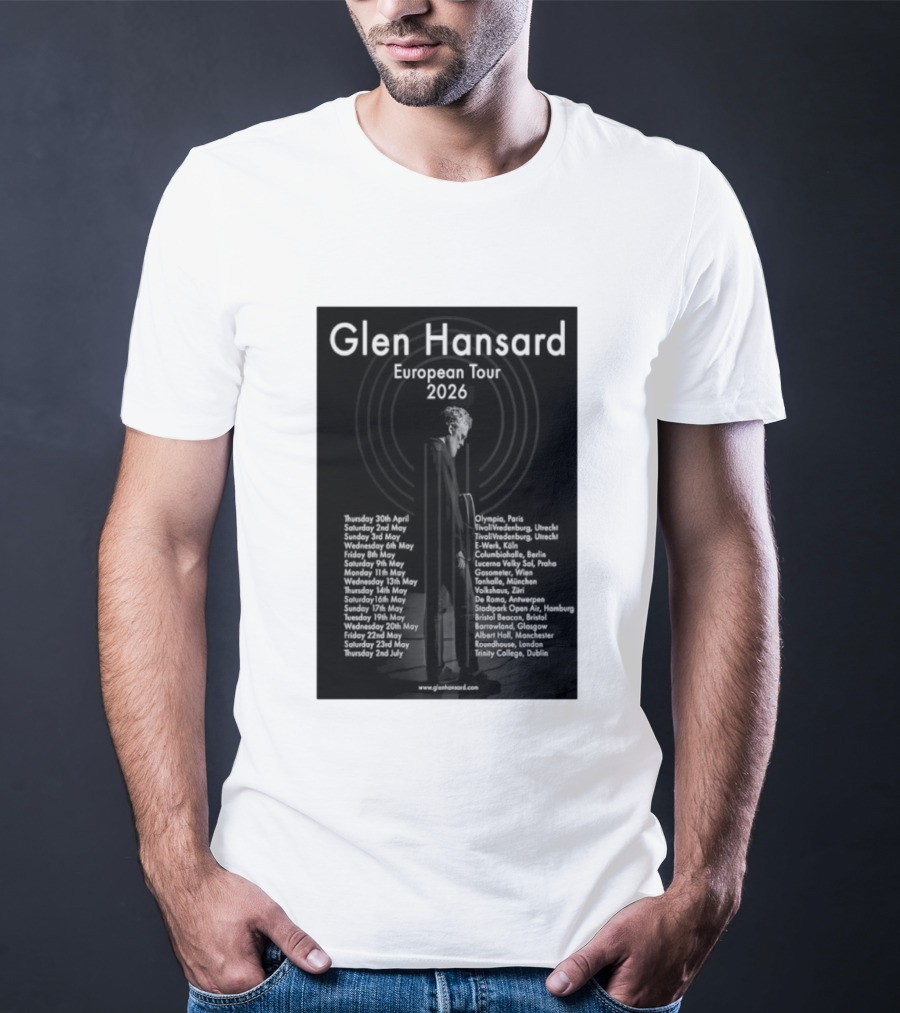 Glen Hansard European Tour 2026 Dates And Venues With Cities Including Paris Berlin Vienna Glasgow T-Shirt