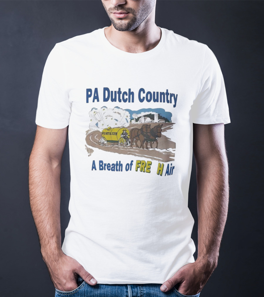 PA Dutch Country A Breath Of Fresh Air Horse-Drawn Fertilizer Vintage Scene T-Shirt