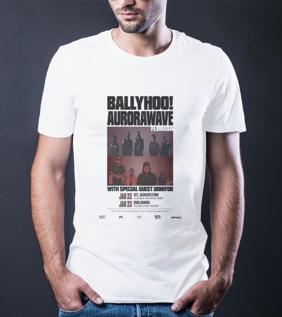 Ballyhoo Aurorawave Florida Concert Coldfire Oak Music Park We Dreamin Theater January 22-23 2025 T-Shirt