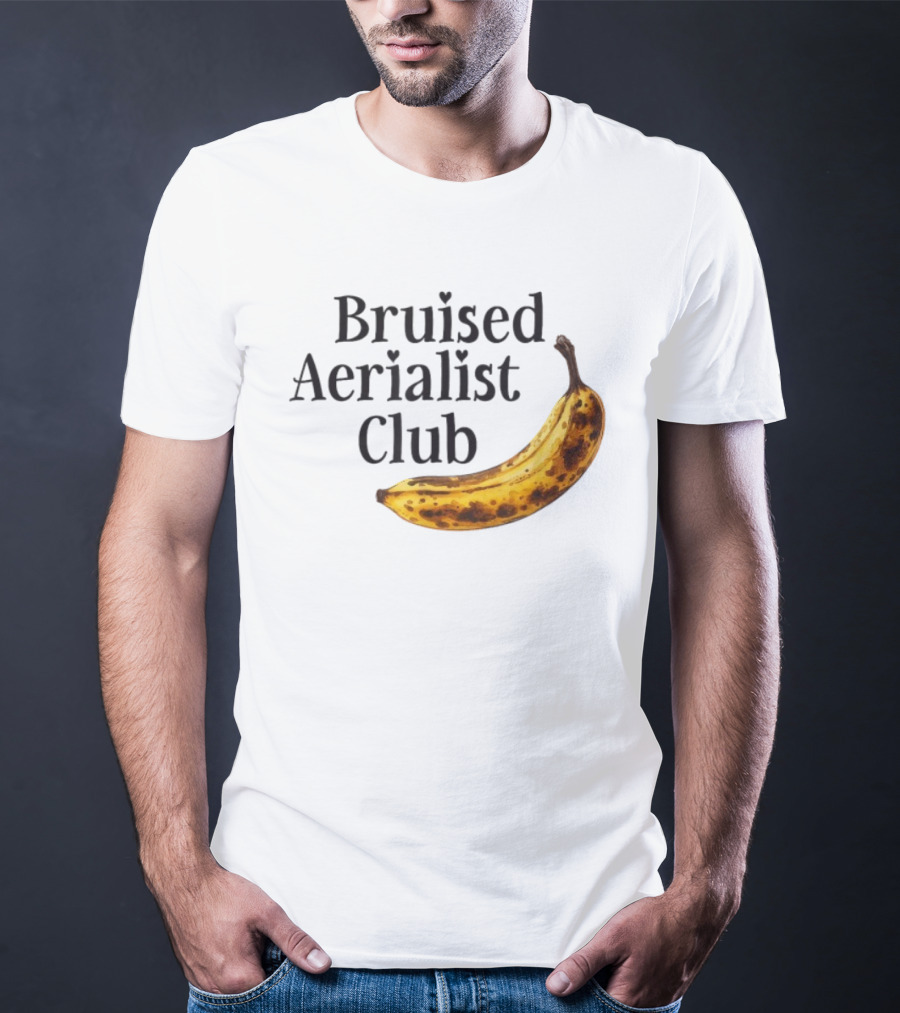 Bruised Aerialist Club Banana Funny Spotted Fruit Design T-Shirt