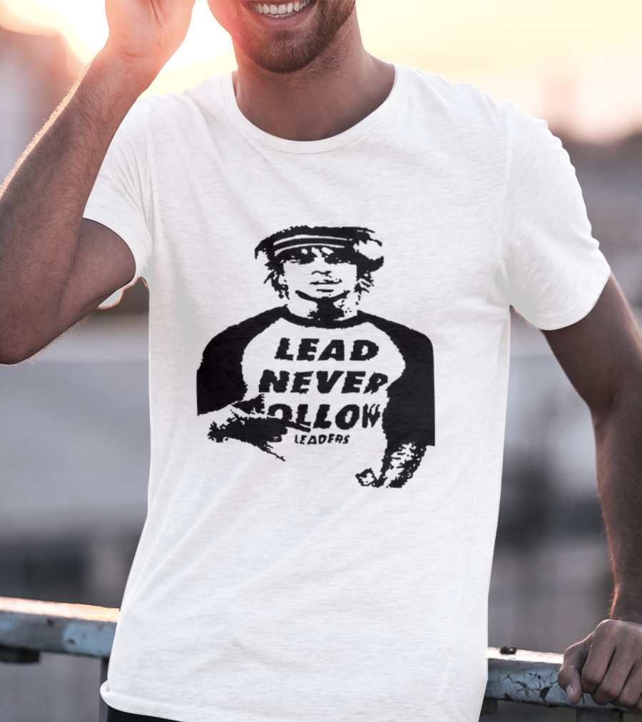 Lead Never Follow Leaders Graphic Illustration Tee T-Shirt