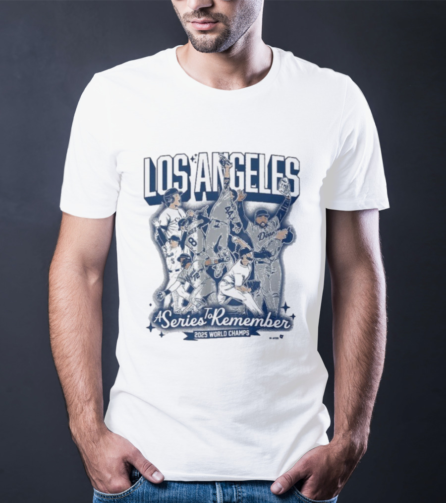 Los Angeles Dodgers A Series To Remember 2025 World Champs T-Shirt