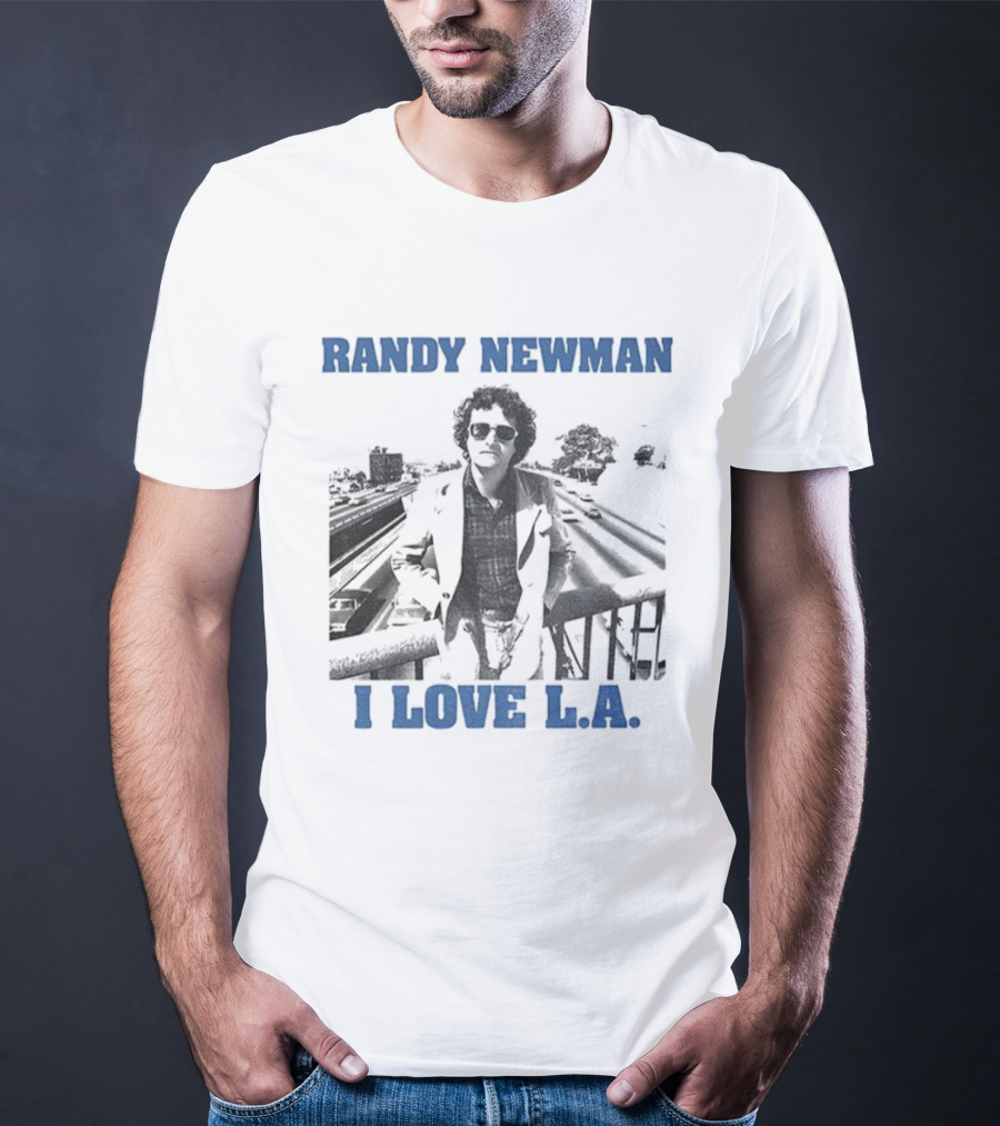 Randy Newman I Love LA Classic Urban Portrait T-Shirt