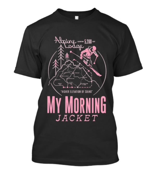 Alpine Lodge 5280 My Morning Jacket Higher Elevation Of Sound Winter 2025 T-Shirt