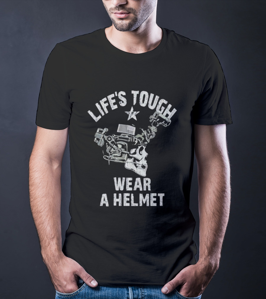Life's Tough Wear A Helmet Skull Graphic With Mechanical Elements T-Shirt
