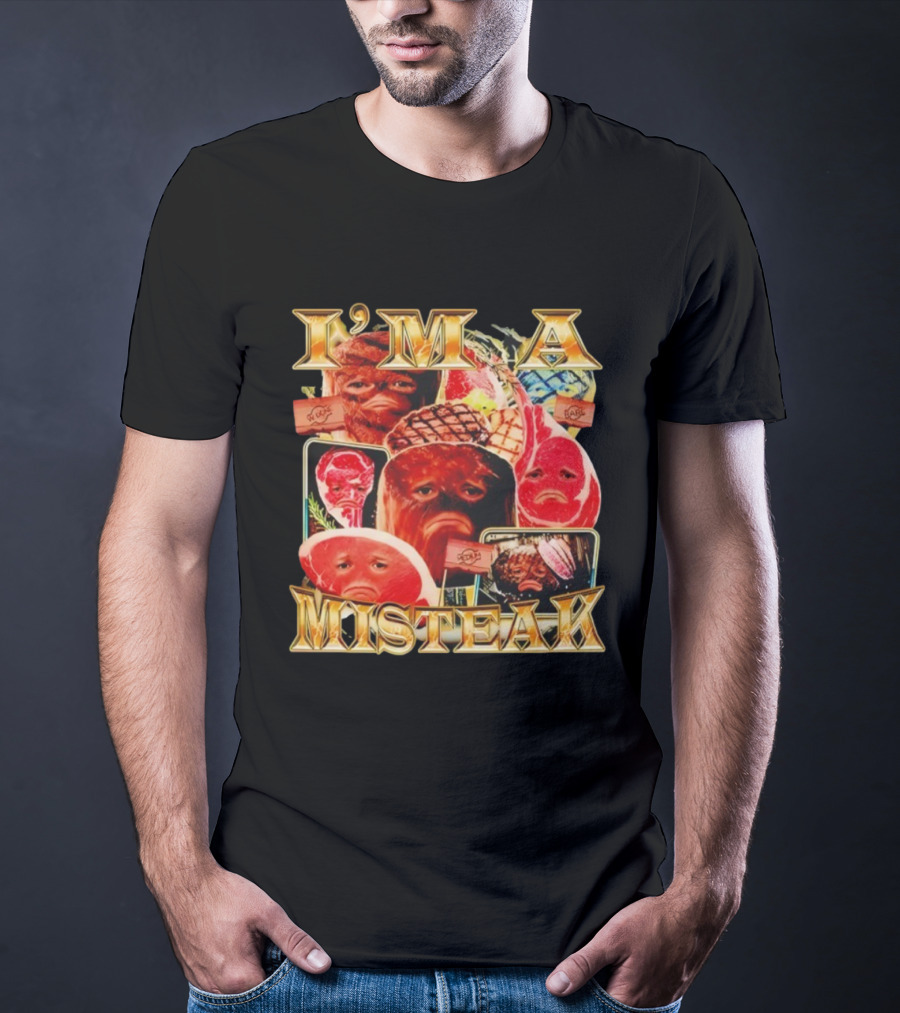 I'M A MISTEAK Meat Faces With Seasoning Flags T-Shirt