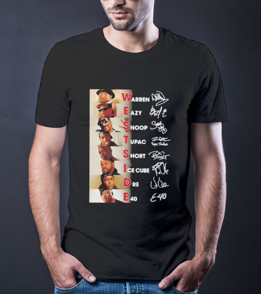 Westside Warren Eazy Snoop Tupac Short Ice Cube Dre E-40 Classic Signature T-Shirt