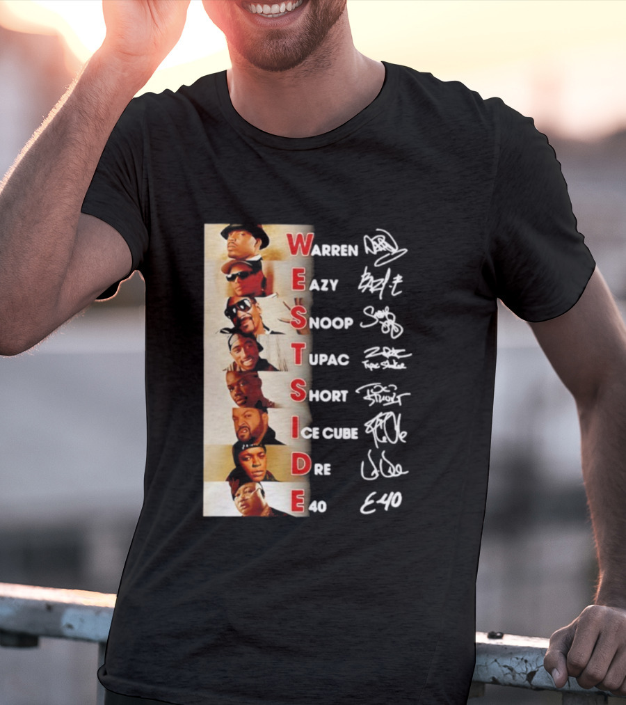 Westside Warren Eazy Snoop Tupac Short Ice Cube Dre E-40 Classic Signature T-Shirt