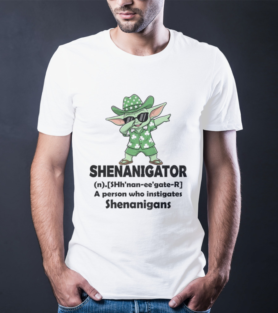 Shenanigator Baby Yoda Leprechaun Outfit Dabbing Fun Instigates Shenanigans T-Shirt