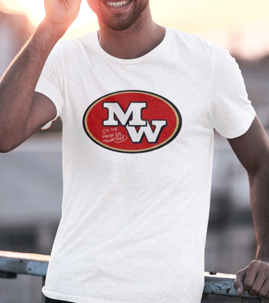 MW Morgan Wallen 49ers I’m The Problem Tour 2023 T-Shirt