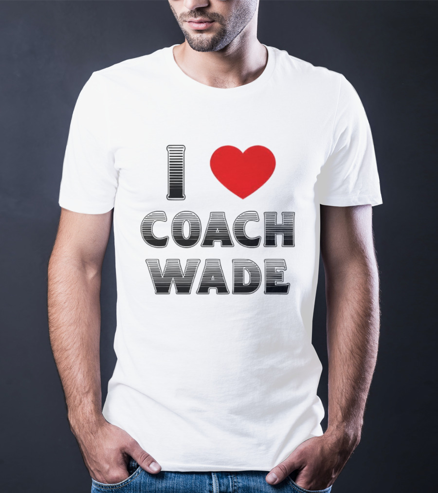 I Heart Coach Wade Fan Favorite T-Shirt