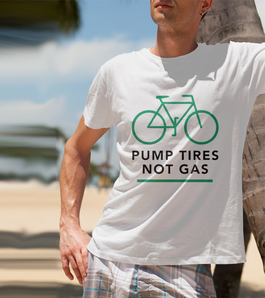 Pump Tires Not Gas Bicycle Green Outline Graphic T-Shirt