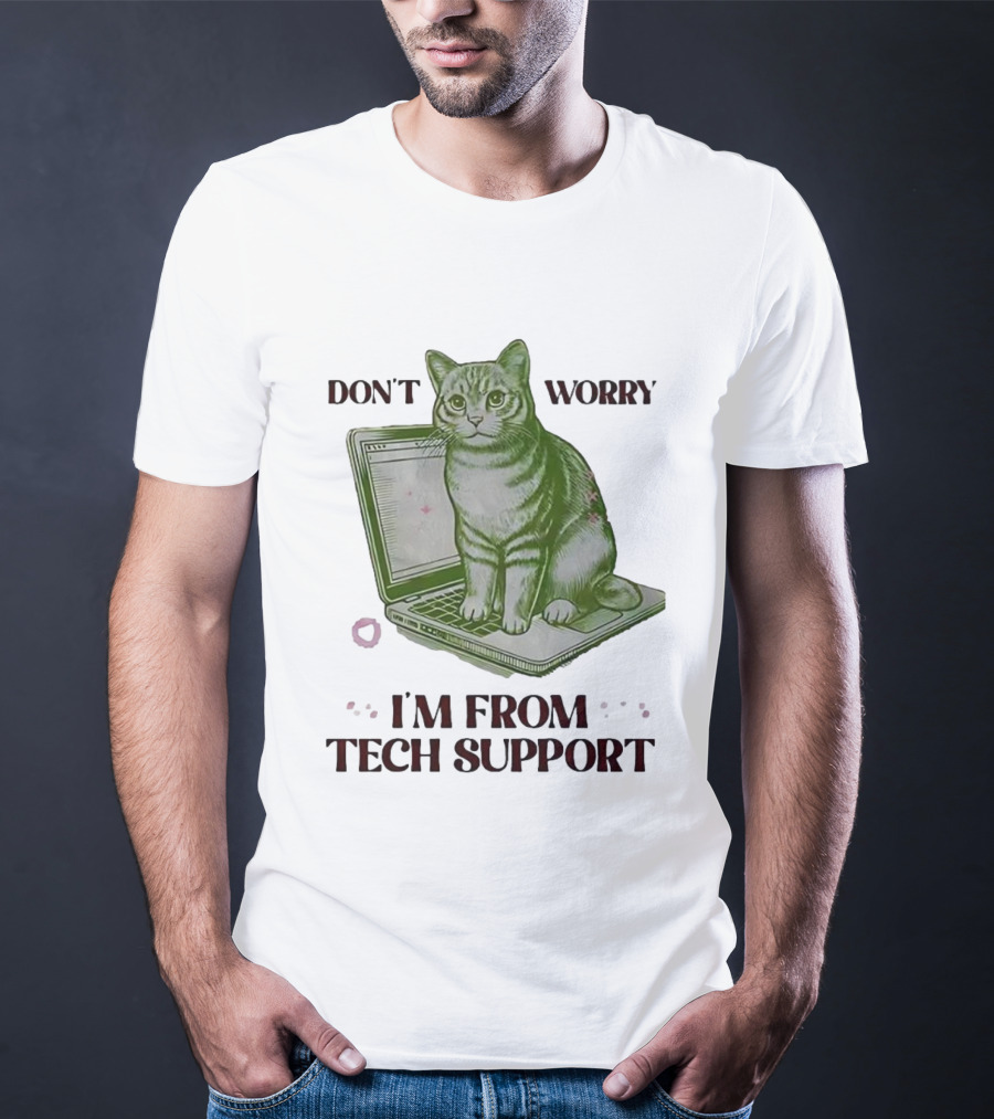 Don't Worry I'm From Tech Support Cat Laptop T-Shirt