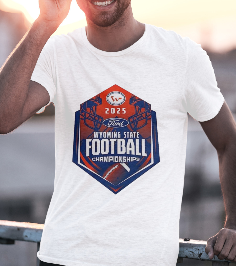 2025 Ford Wyoming State Football Championships T-Shirt