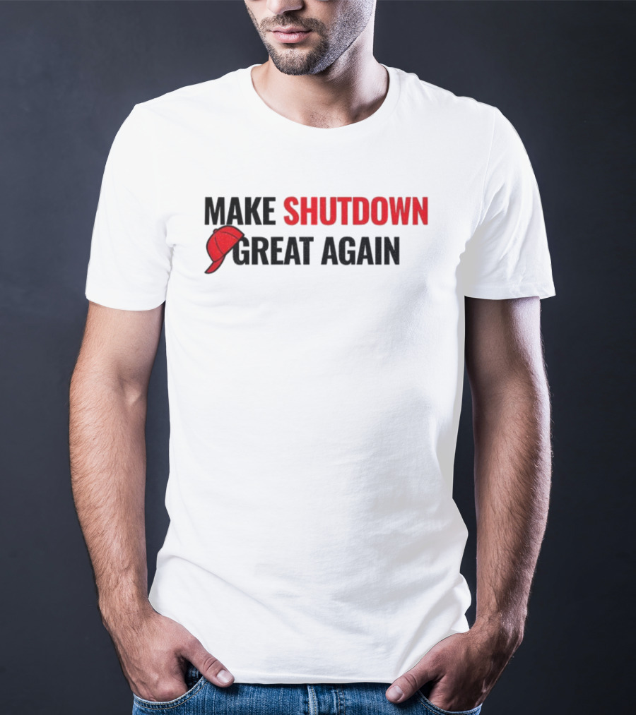 Make Shutdown Great Again Government Shutdown 2025 Red Hat T-Shirt