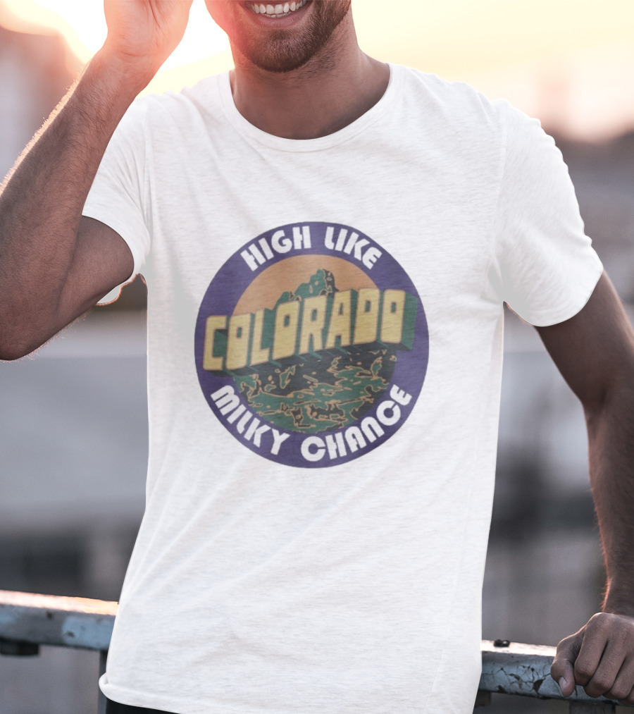 High Like Colorado Milky Chance Circular Mountain Design T-Shirt