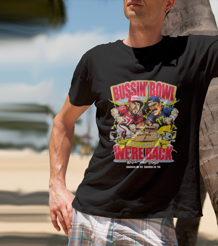 Bussin’ Bowl We’re Back Nebraska Cornhuskers Vs Michigan Wolverines Split Happens Shared In ’97 Solved In 2025 T-Shirt