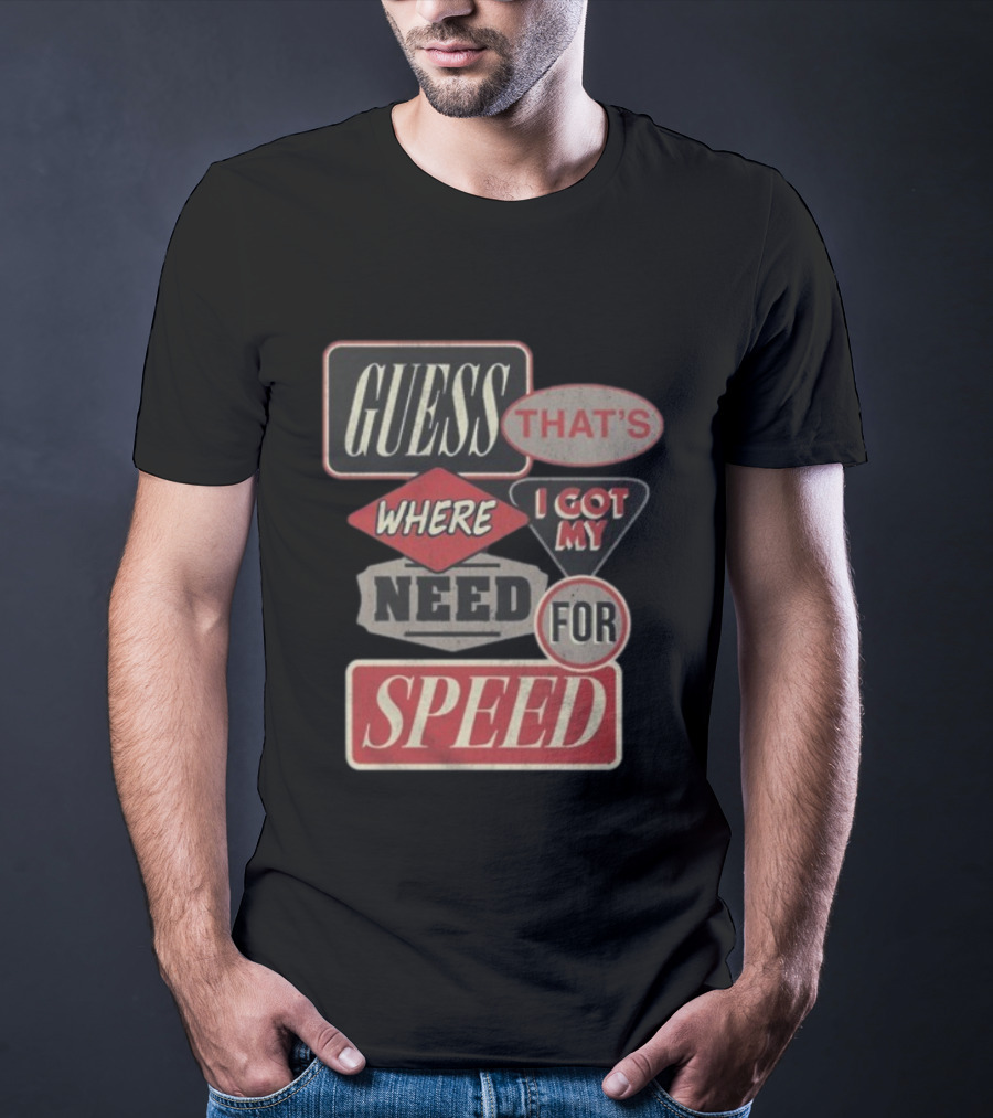 Morgan Wallen East TN Guess That's Where I Got My Need For Speed T-Shirt