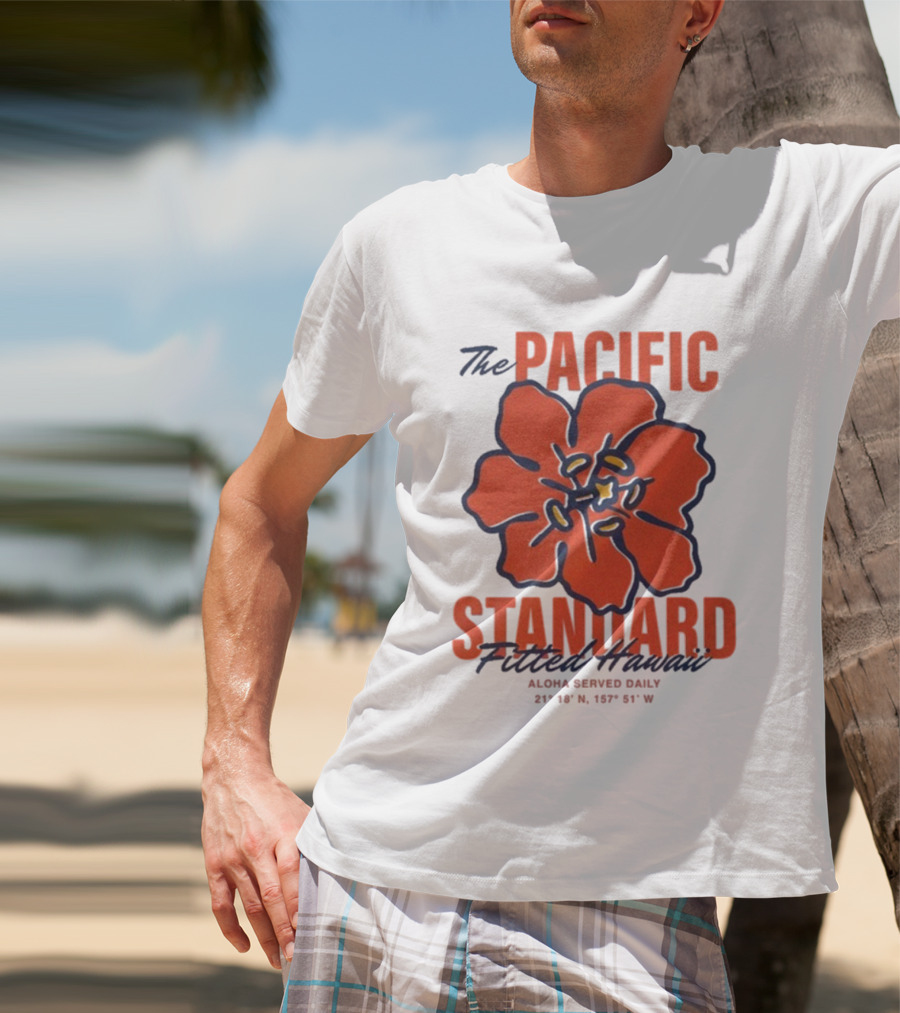The Pacific Standard Fitted Hawaii Aloha Served Daily 21°18'N 157°51'W T-Shirt