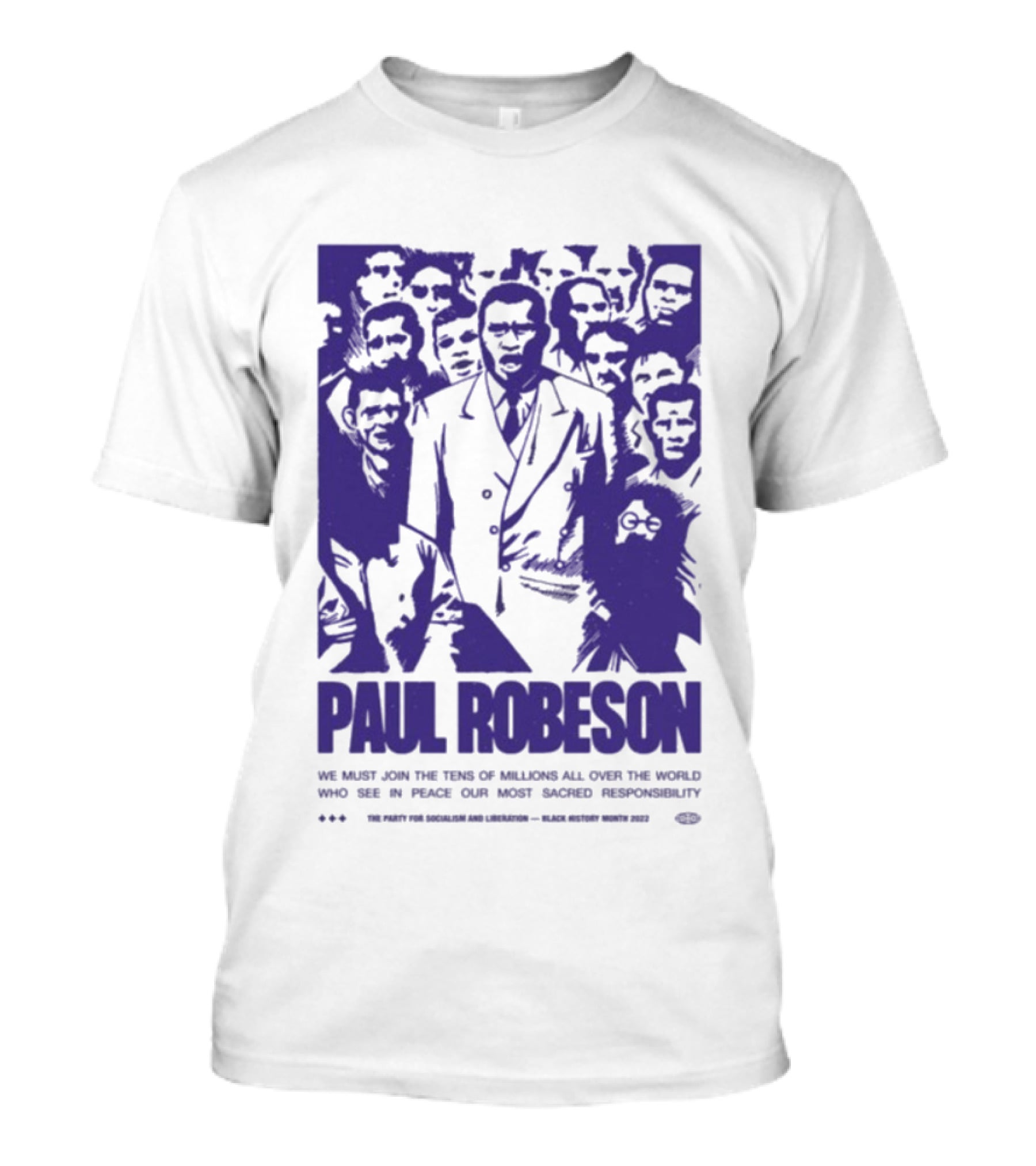 Paul Robeson Speaks For Peace Global Unity Responsibility T-Shirt