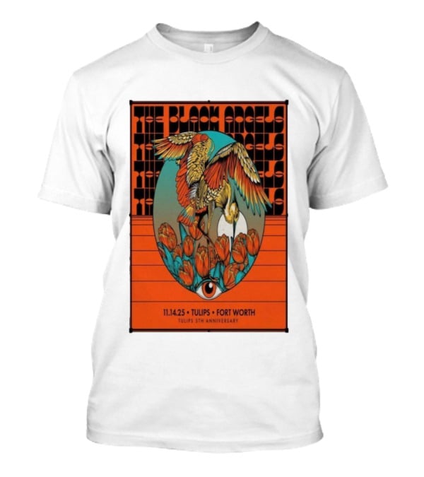 The Black Angels Tulips 5th Anniversary Fort Worth November 14 2025 T-Shirt