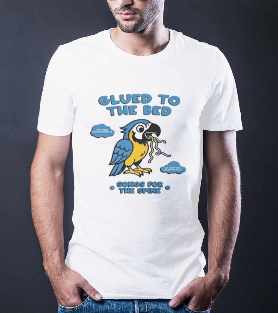 Glued To The Bed Parrot Songs For The Spine Cloudy Art T-Shirt