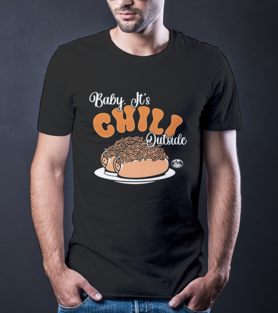 Baby It's Chili Outside Hot Dog Humor T-Shirt