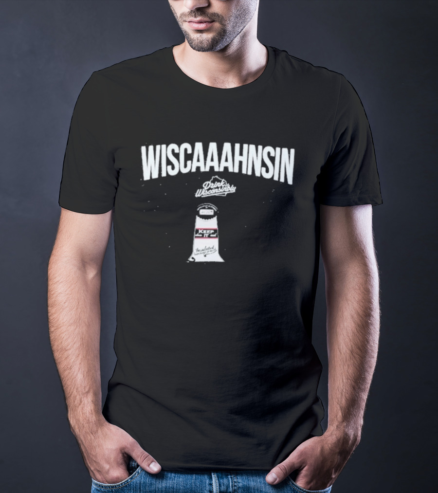 Drink Wisconsinbly Wiscaaahnsin Tailgate Pouch Lighthouse And Great Lake T-Shirt