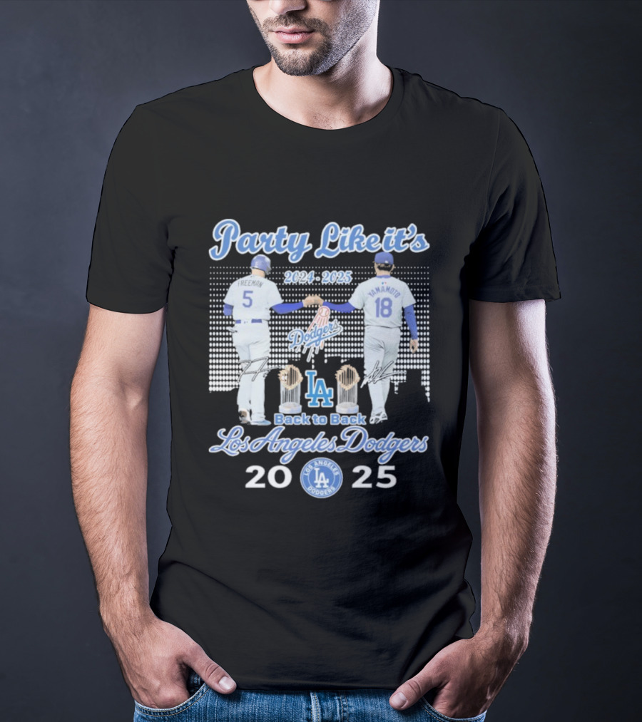 Party Like It's 2024 2025 Back To Back Los Angeles Dodgers Champions T-Shirt