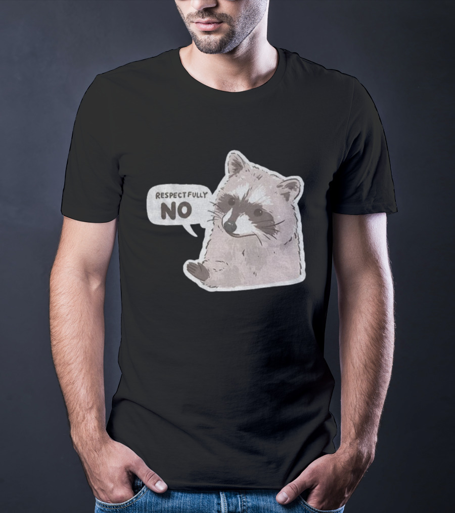 Respectfully No Funny Raccoon Vintage T-Shirt
