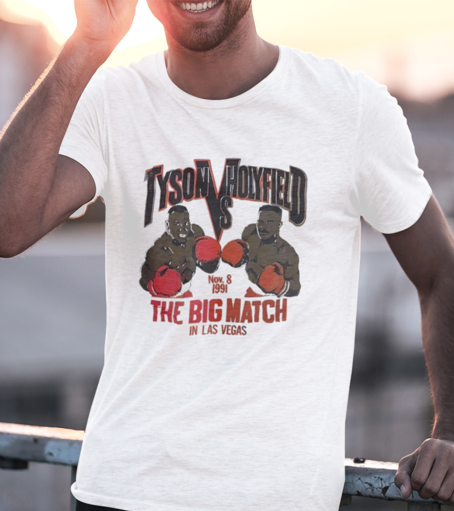 Tyson Vs Holyfield Nov 8 1991 The Big Match In Las Vegas T-Shirt