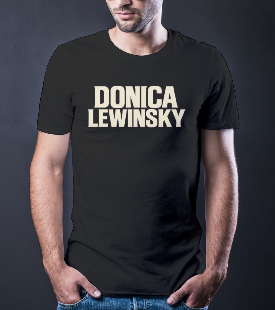 Donica Lewinsky Fashion Statement Trend T-Shirt