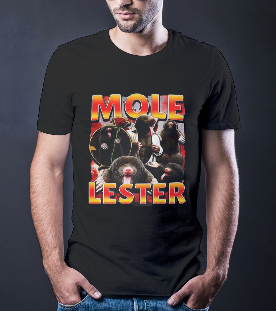 Mole Lester Charm Parody With Roses And Moles T-Shirt