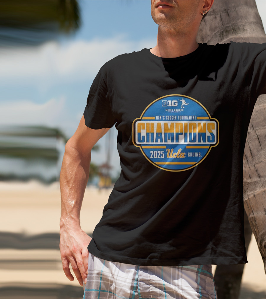 Big Ten Men's Soccer Tournament Champions 2025 UCLA Bruins T-Shirt