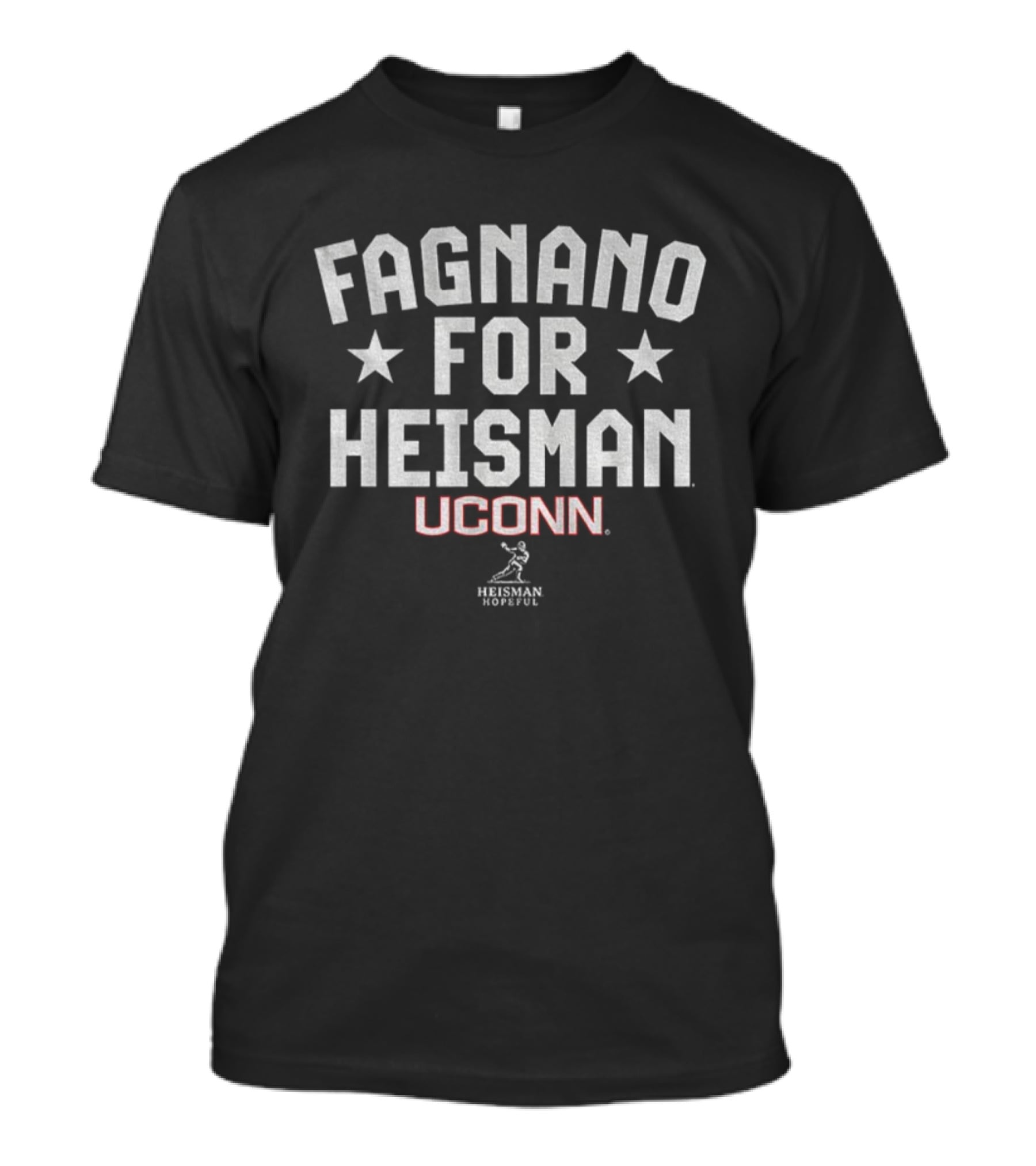 Fagnano For Heisman UConn Huskies Football UConn T-Shirt