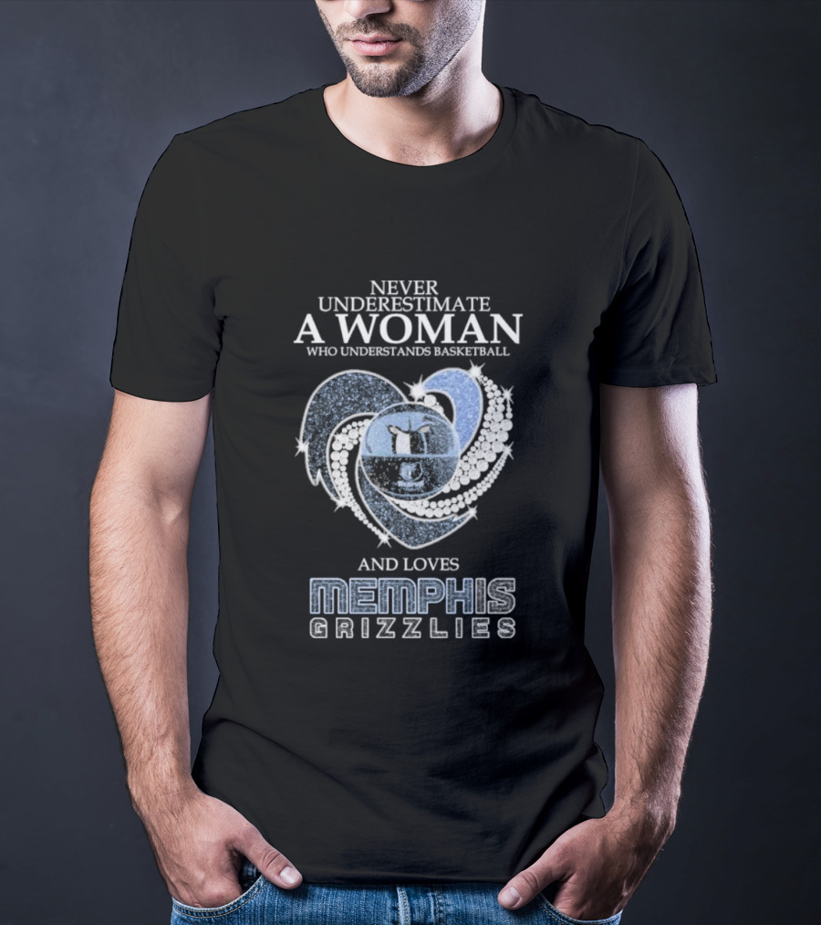Never Underestimate A Woman Who Understands Basketball And Loves Memphis Grizzlies Diamonds T-Shirt