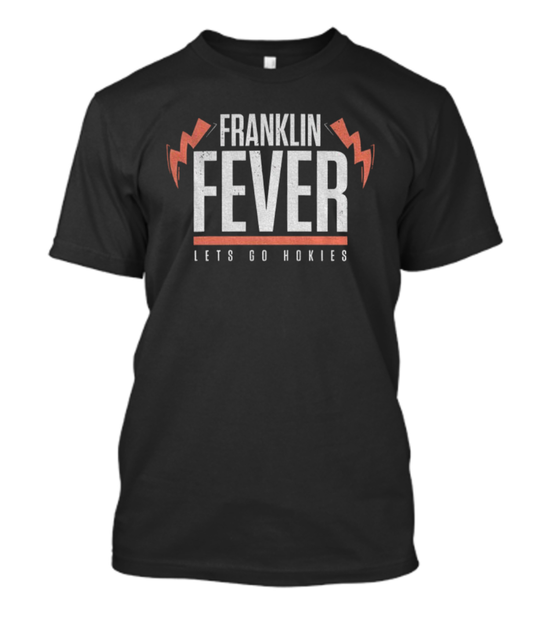 Franklin Fever Lets Go Hokies Thunderbolts T-Shirt