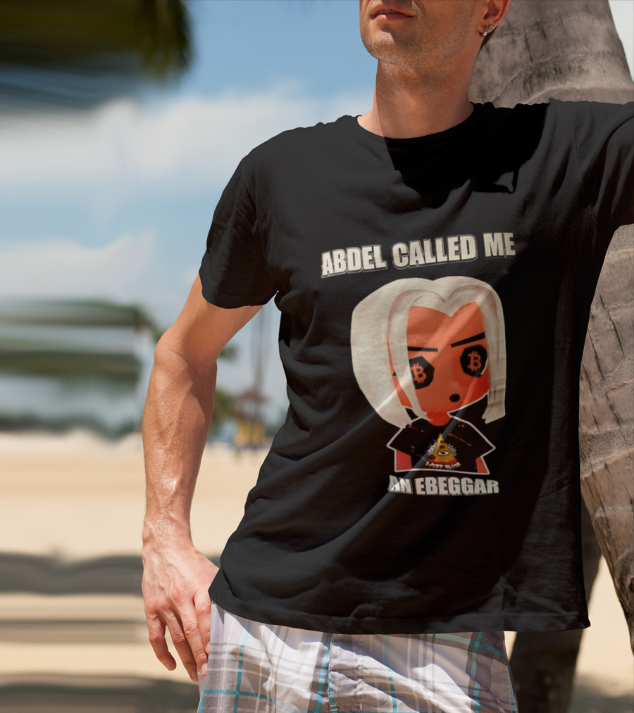 Abdel Called Me An Ebeggar Bitcoin Anime Character T-Shirt