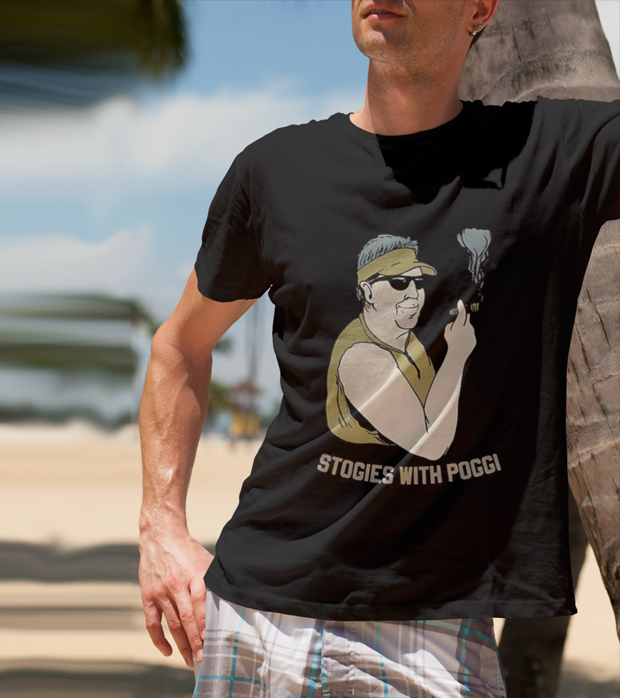 Stogies With Poggi Biff Poggi Smoking Cigar Artwork T-Shirt
