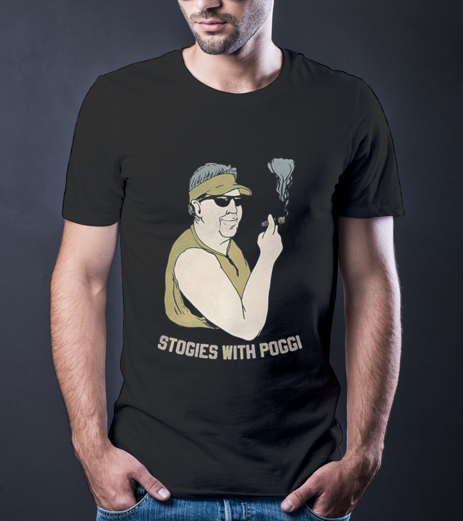 Stogies With Poggi Biff Poggi Smoking Cigar Artwork T-Shirt