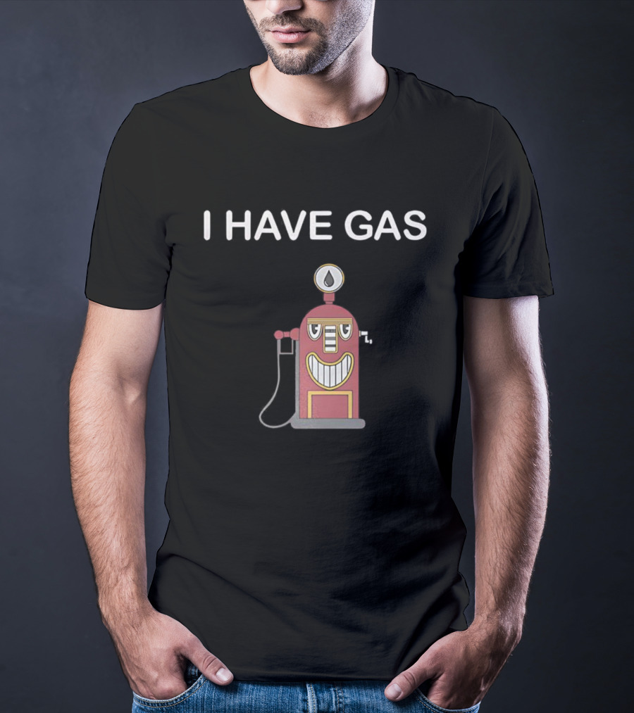 I Have Gas Funny Gas Pump Animation T-Shirt