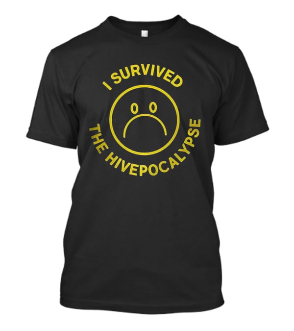 I Survived The Hivepocalypse Sad Face Emblem T-Shirt