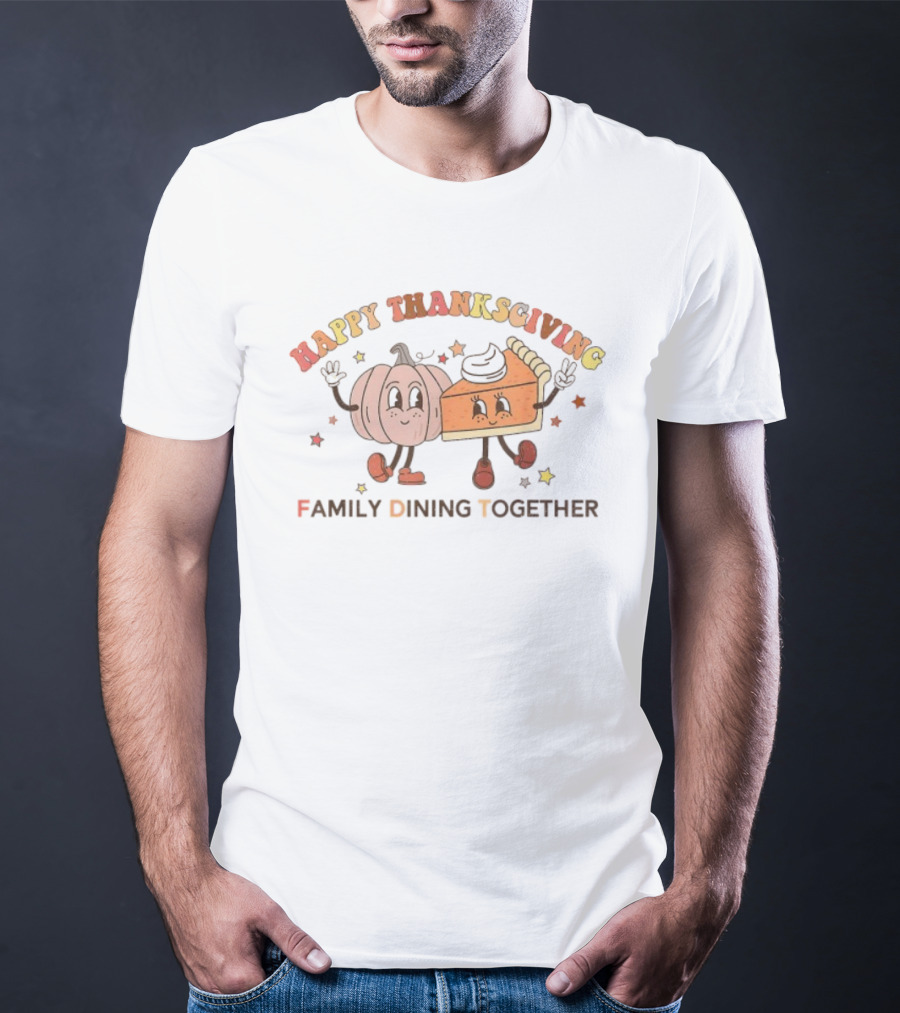 Happy Thanksgiving Pumpkin Pie Stars Family Dining Together T-Shirt