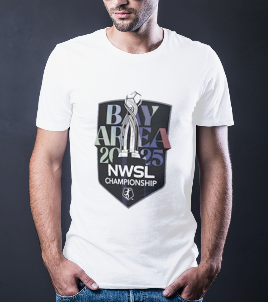 Bay Area 2025 NWSL Championship San Francisco Nike November 22 Trophy T-Shirt