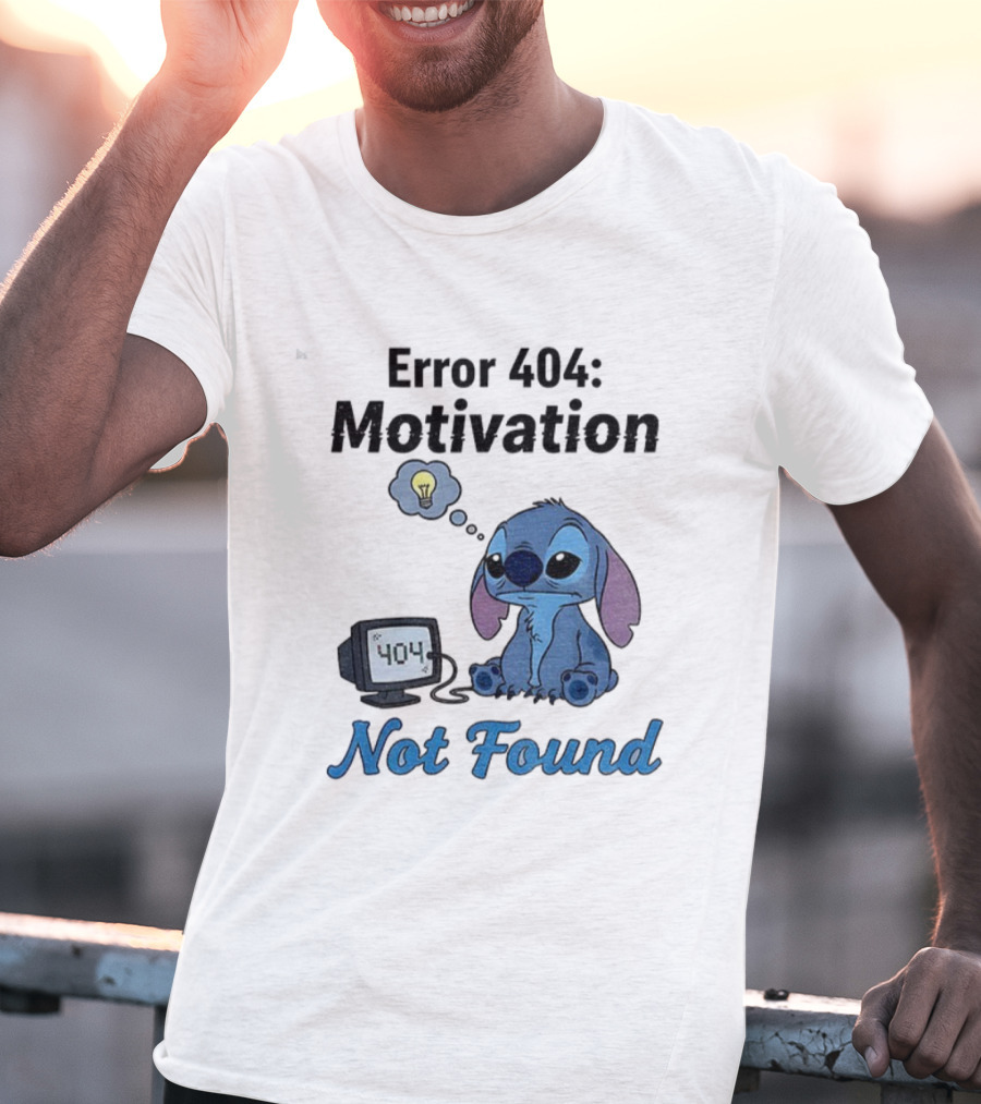 Sad Stitch Error 404 Motivation Not Found T-Shirt