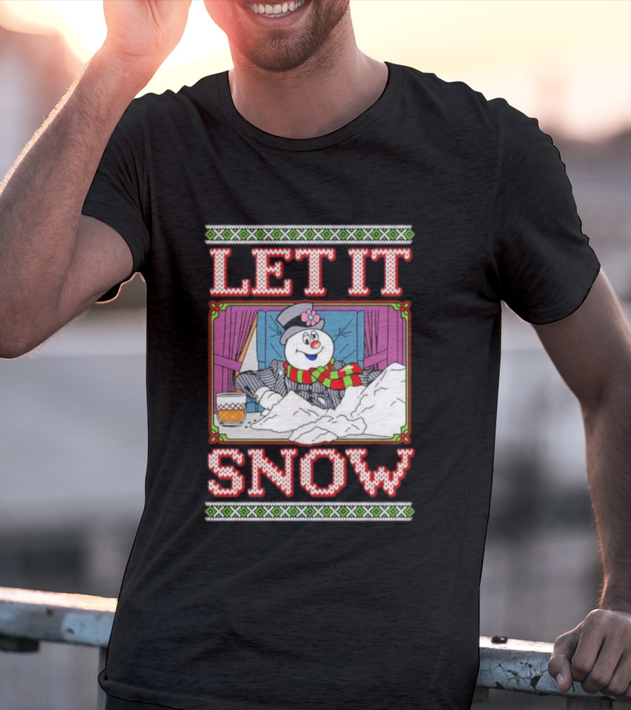 Let It Snow Christmas Snowman With Snow And Drink Scene T-Shirt