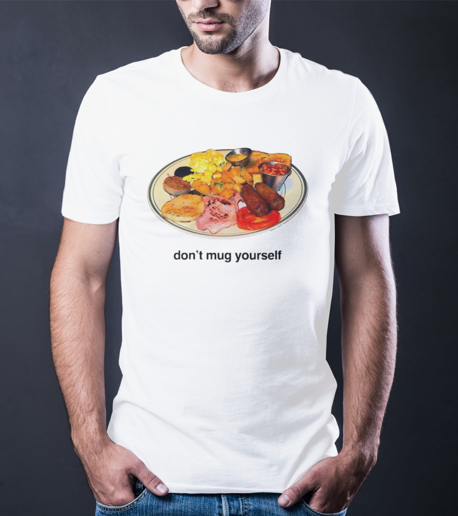 Don’t Yourself Full English Breakfast Classic Plate T-Shirt