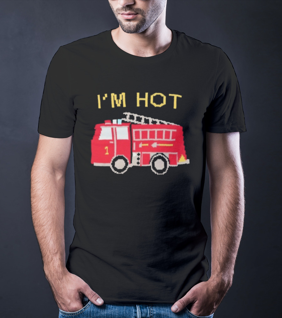 I'm Hot Firetruck Number 1 Red Ladder Truck T-Shirt