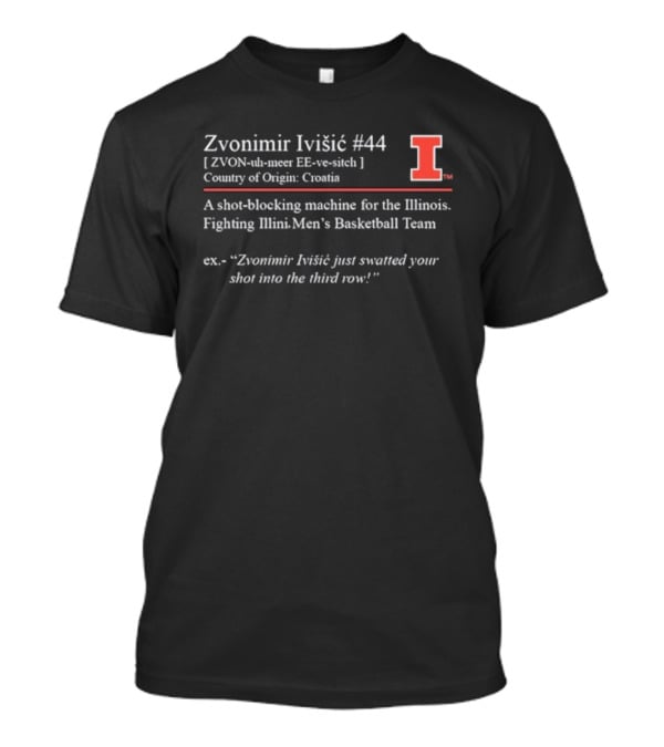 Zvonimir Ivisic #44 Shot-Blocking Machine Illinois Fighting Illini Men's Basketball Team T-Shirt