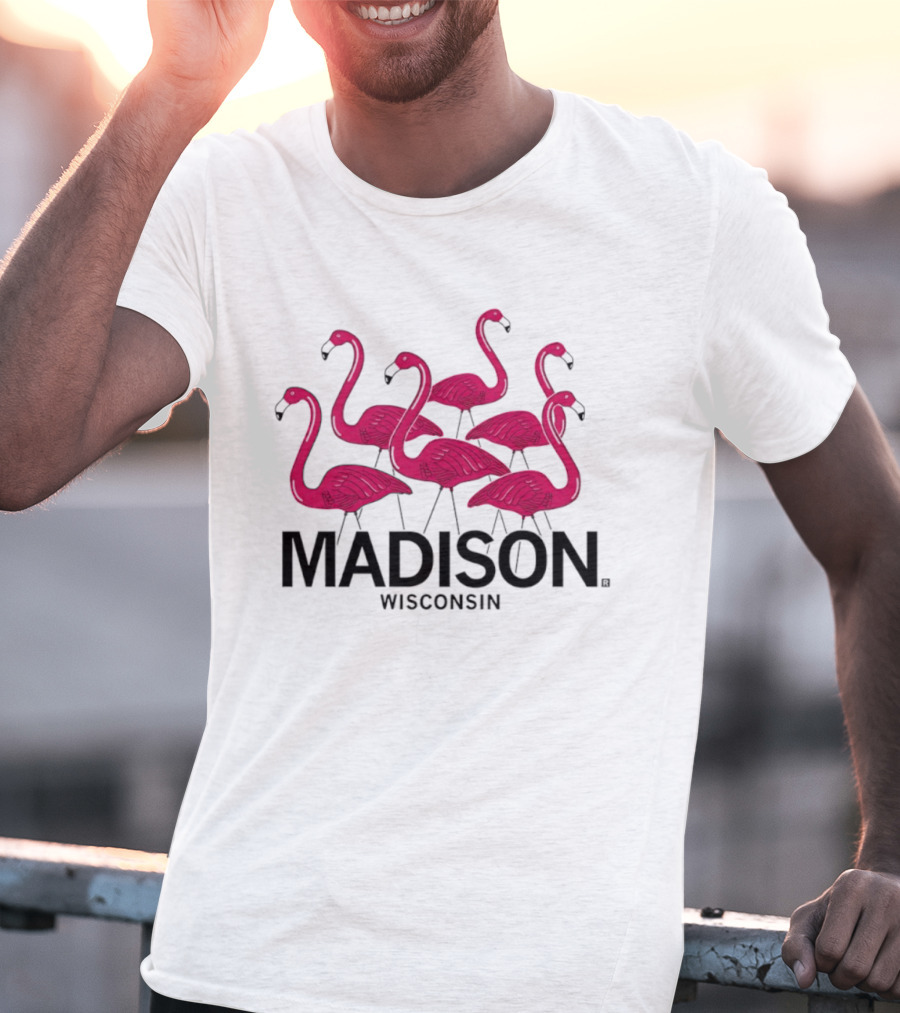 Madison Wisconsin Pink Flamingos T-Shirt